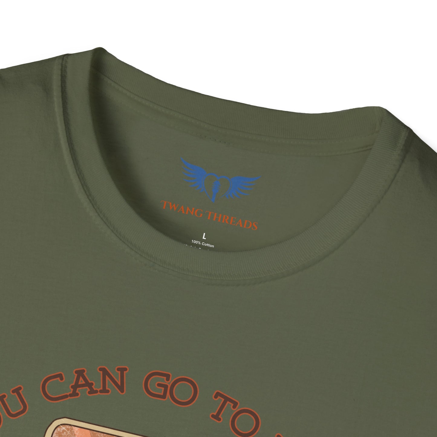 You Can Go To Hell I'm Going to Texas T-Shirt