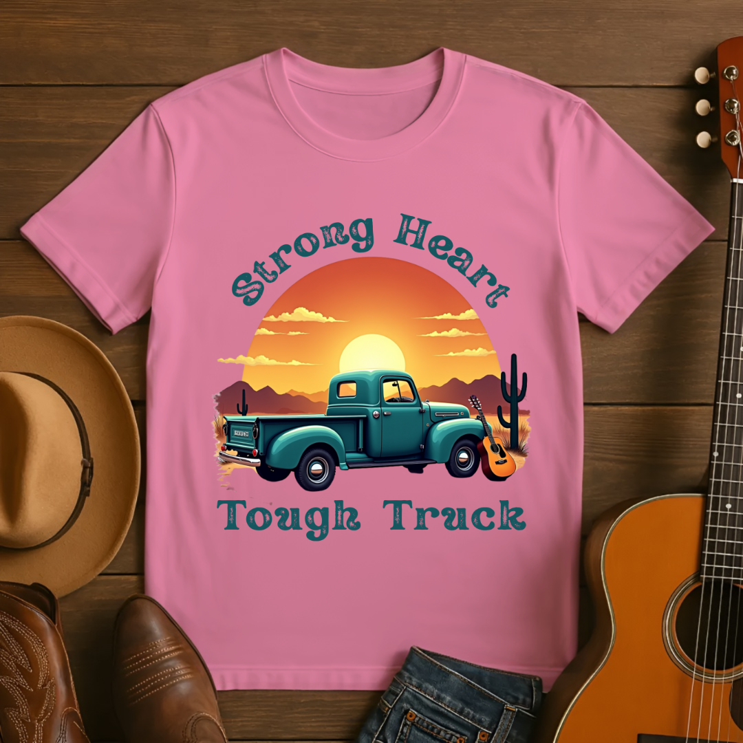 Strong Heart Tough Truck T-Shirt