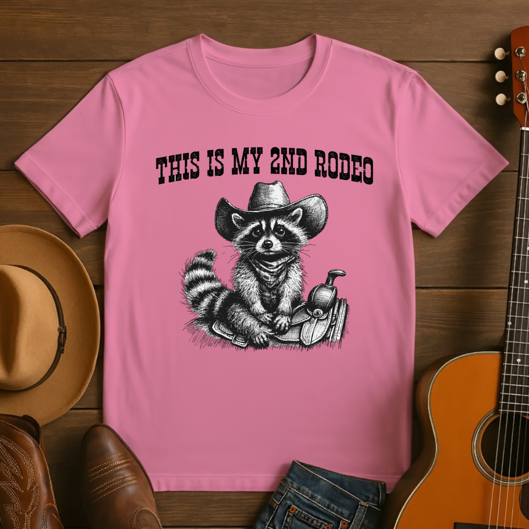 My Second Rodeo Racoon T-Shirt