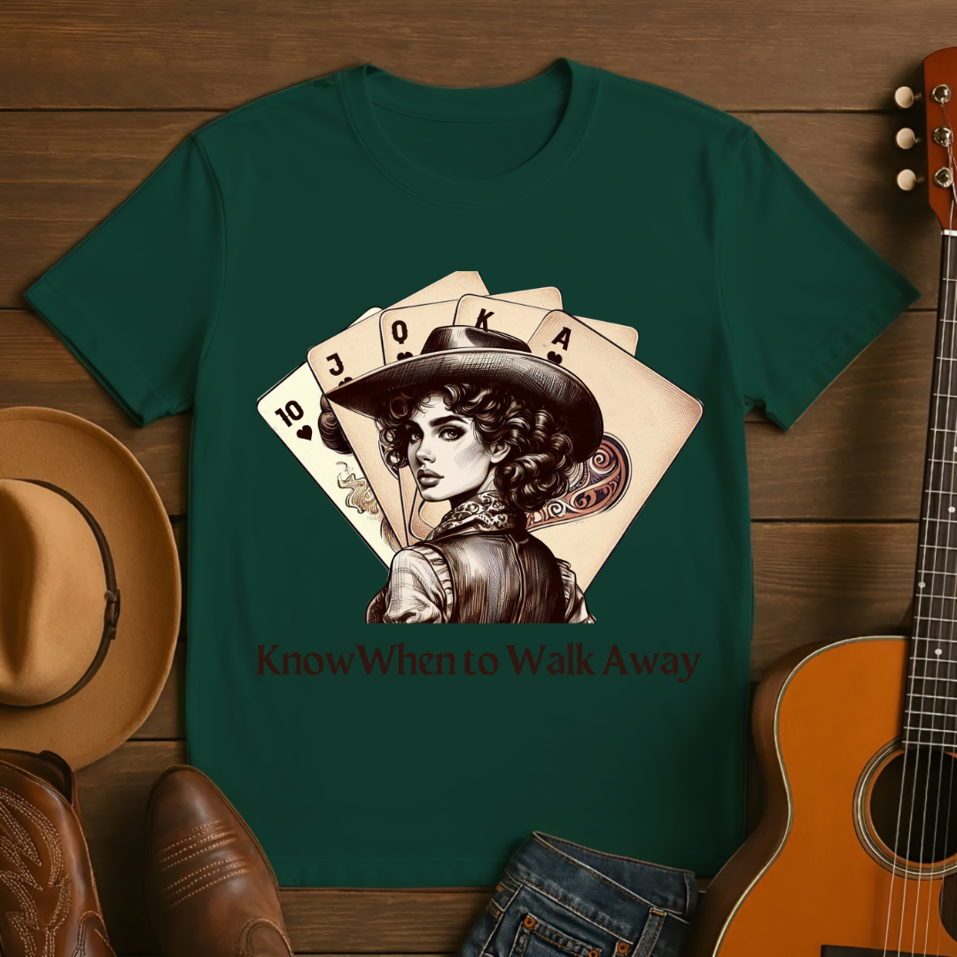 Know When to Walk Away T-Shirt