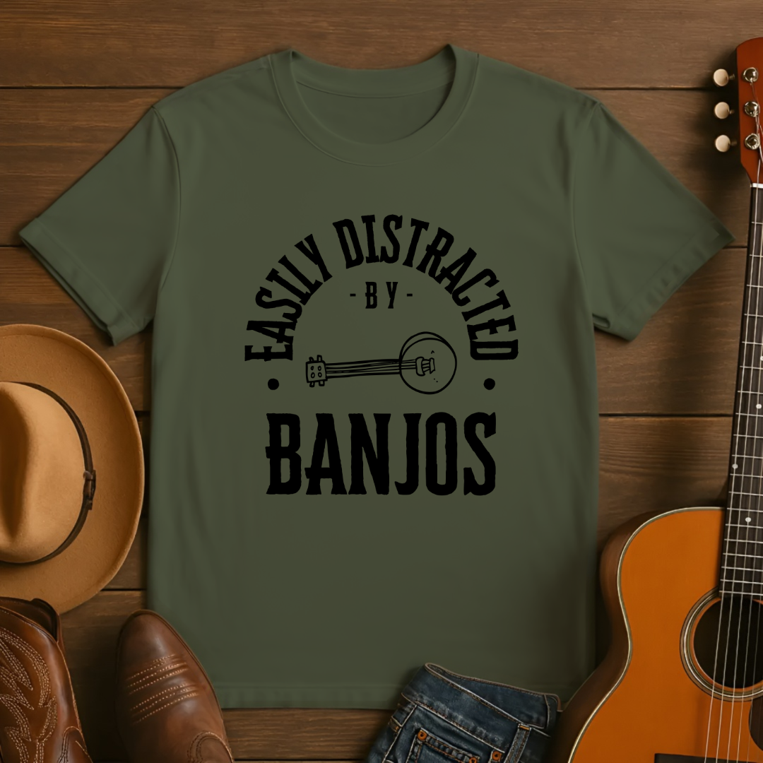 Easily Distracted by Banjos T-Shirt