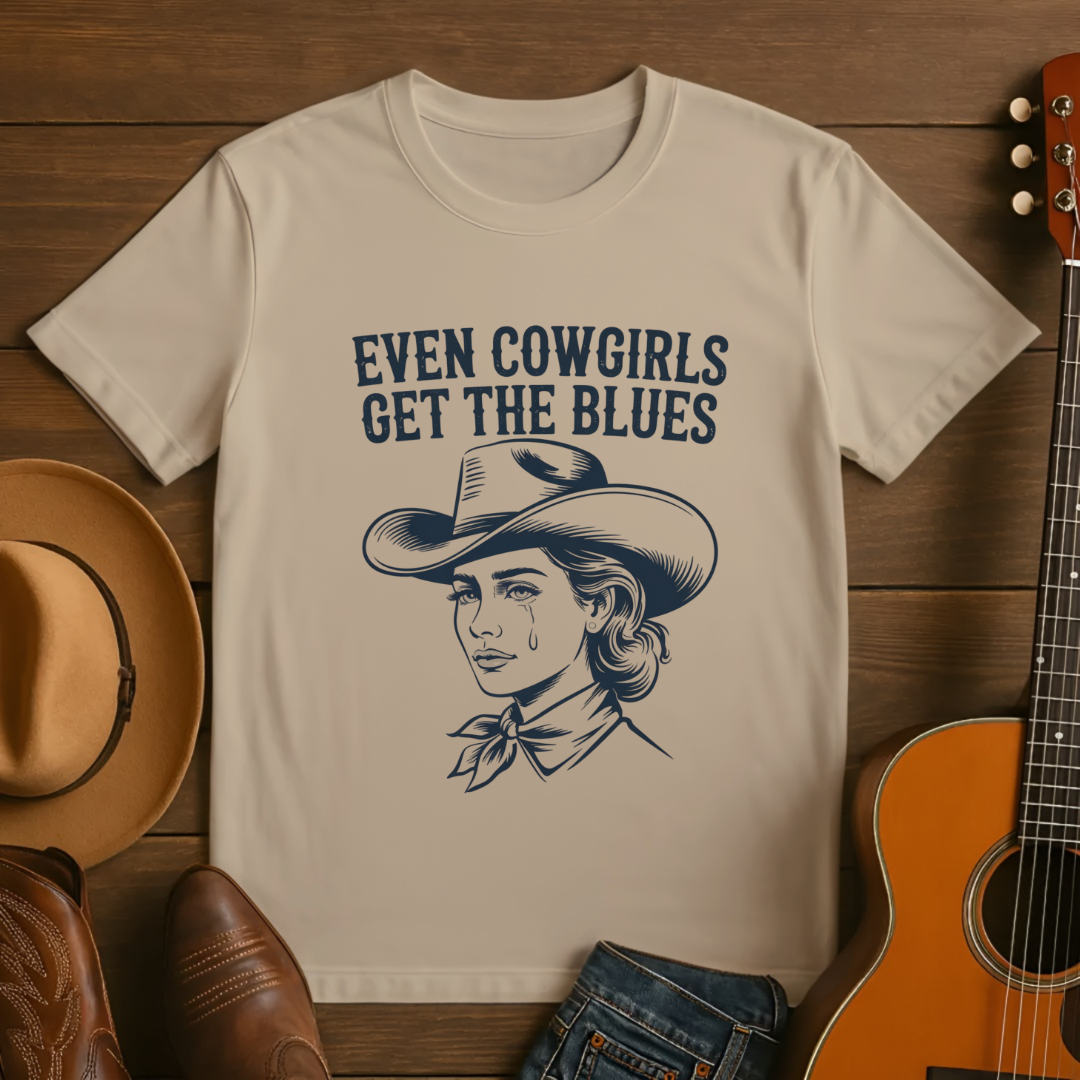 Even Cowgirls Get the Blues T-Shirt