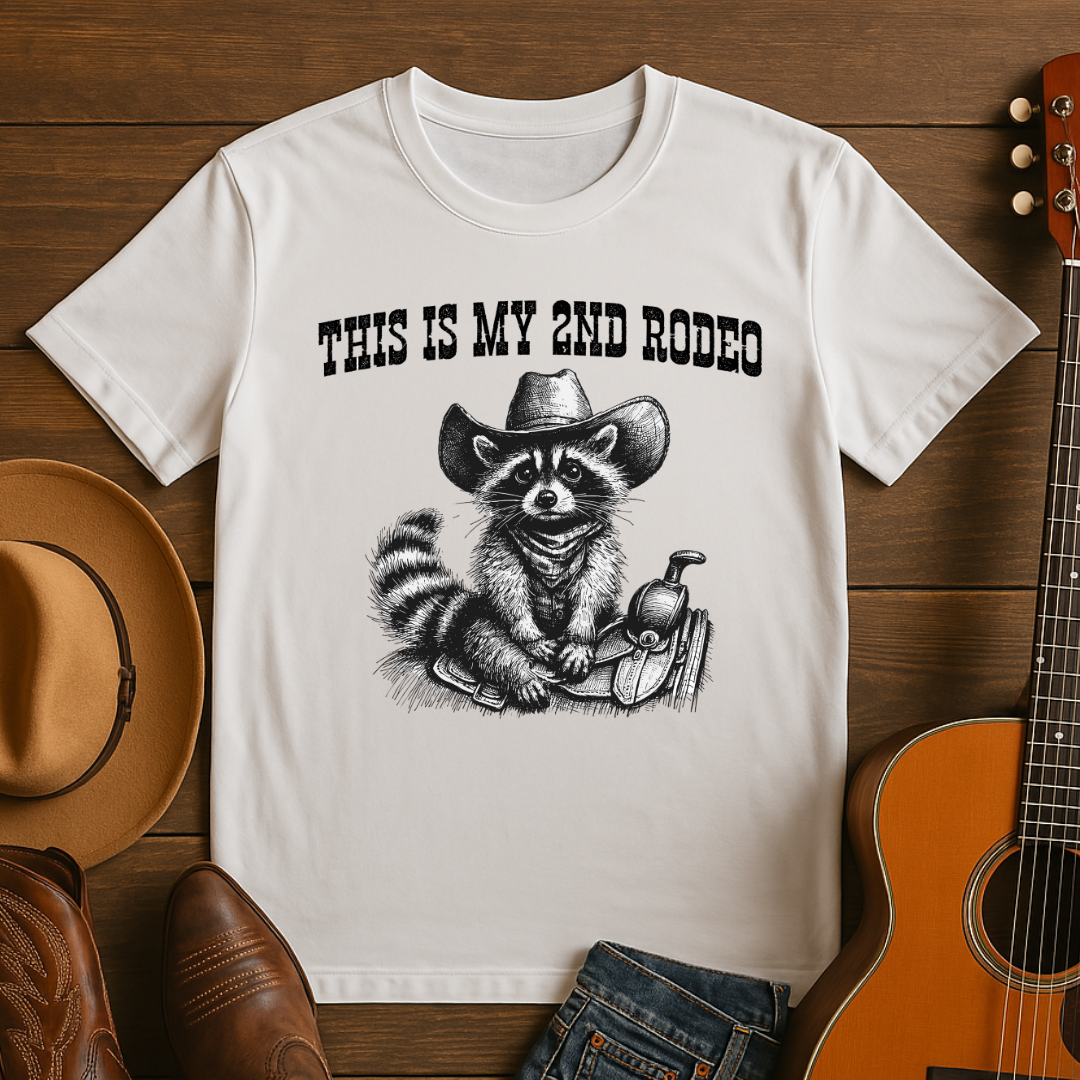 My Second Rodeo Racoon T-Shirt