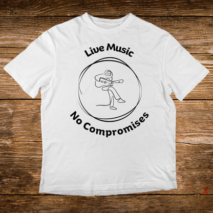 Live Music No Compromises Graphic T-shirt