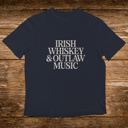 Navy t-shirt with white text: Irish Whiskey & Outlaw Music.