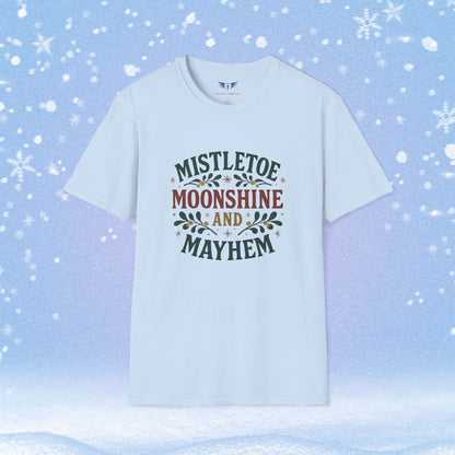 Mistletoe Moonshine and Mayhem Tshirt