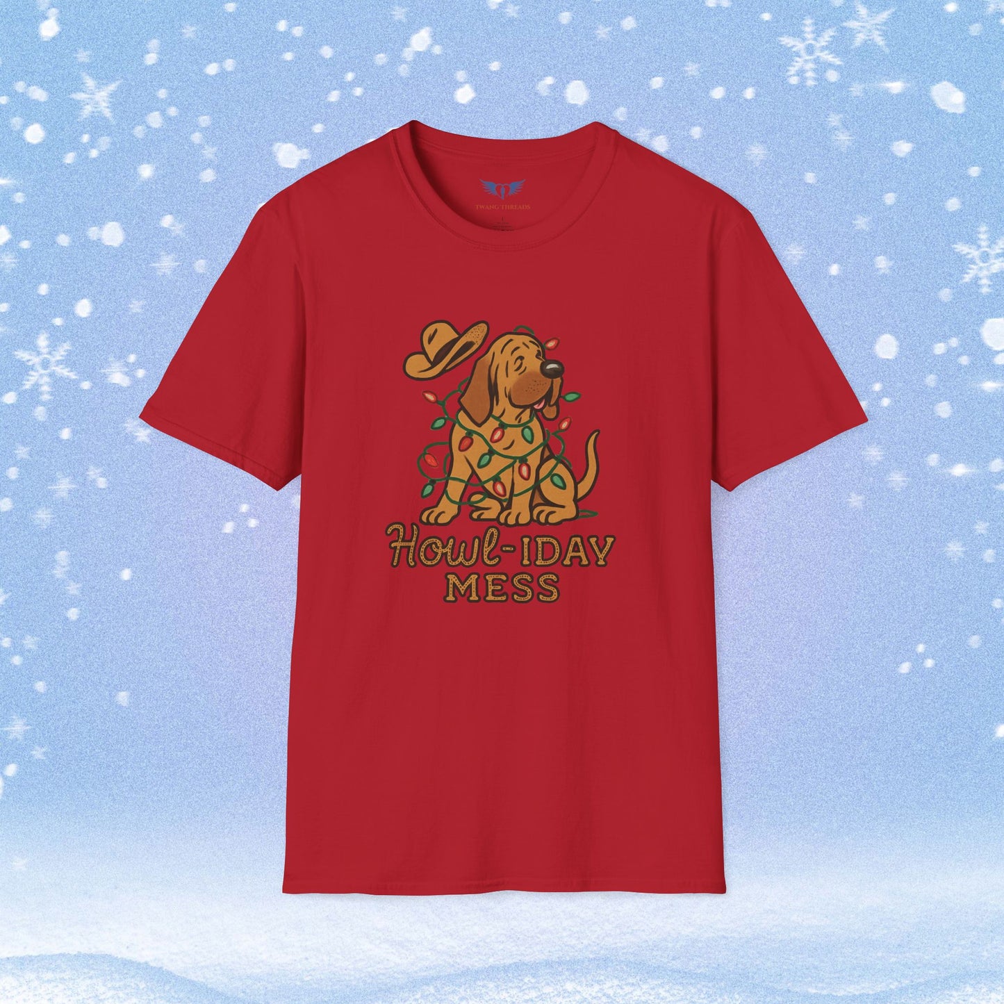 Howl-iday Mess Christmas Tshirt