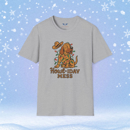 Howl-iday Mess Christmas Tshirt