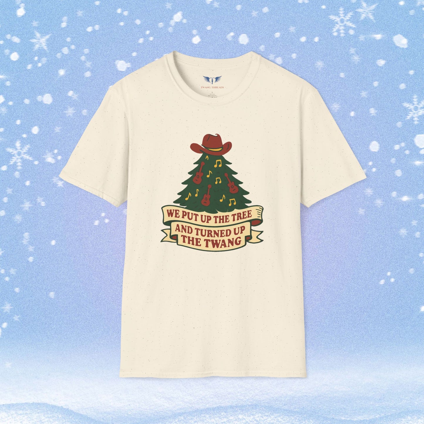 Put Up the Christmas Tree and Turn Up the Twang Tshirt