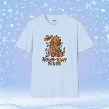 Howl-iday Mess Christmas Tshirt