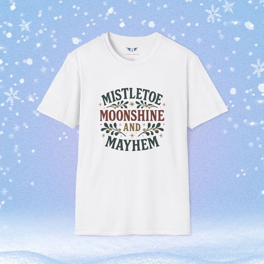 Mistletoe Moonshine and Mayhem Tshirt
