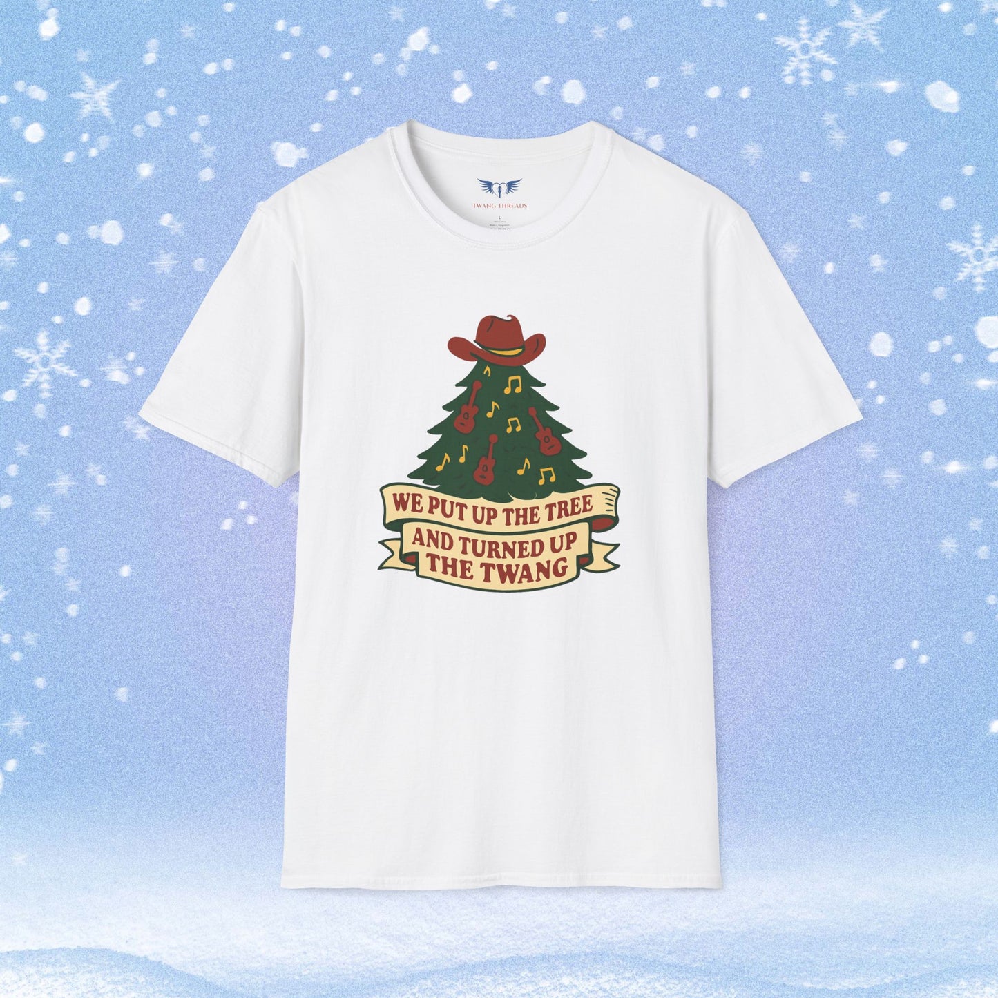 Put Up the Christmas Tree and Turn Up the Twang Tshirt