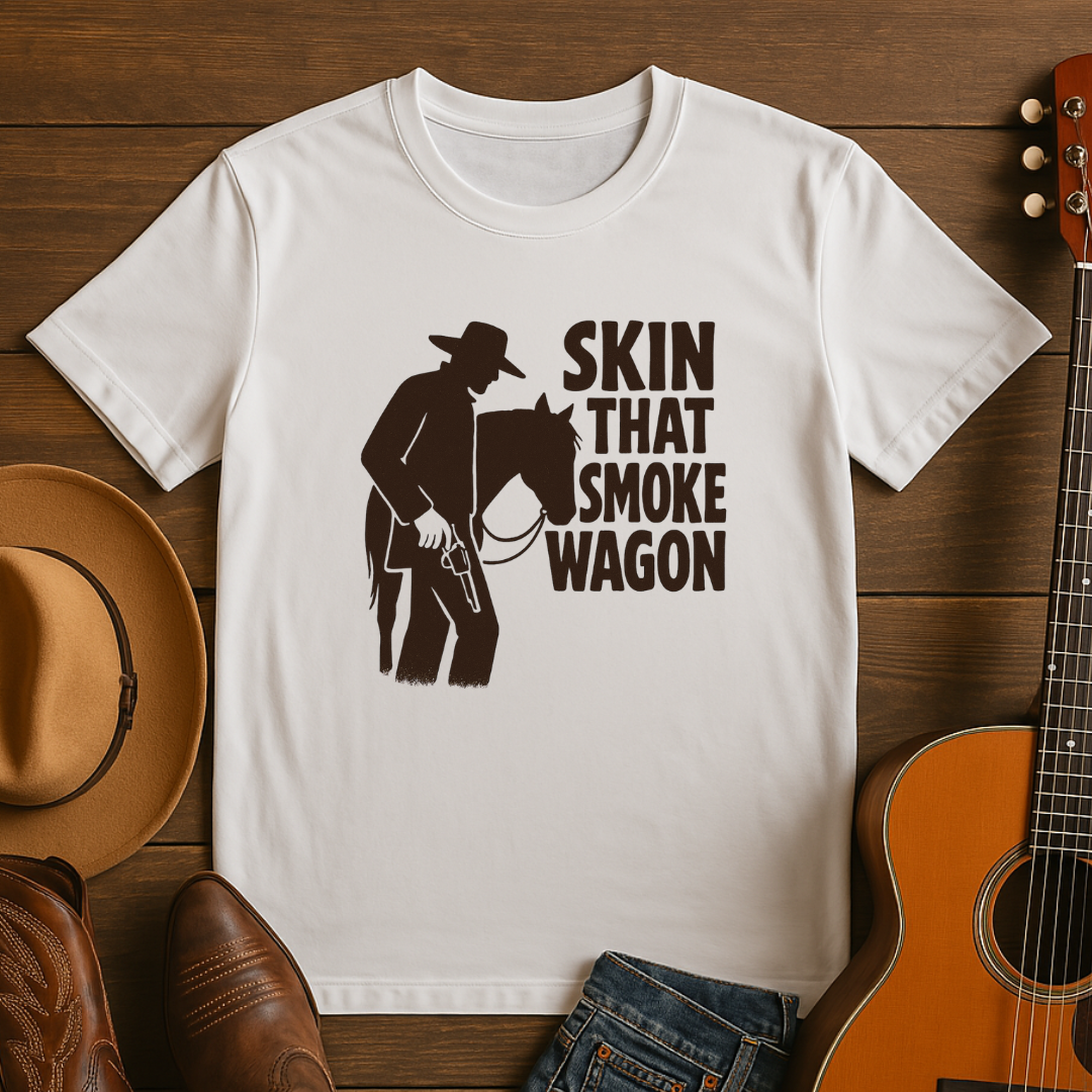 Skin that Smoke Wagon Tshirt