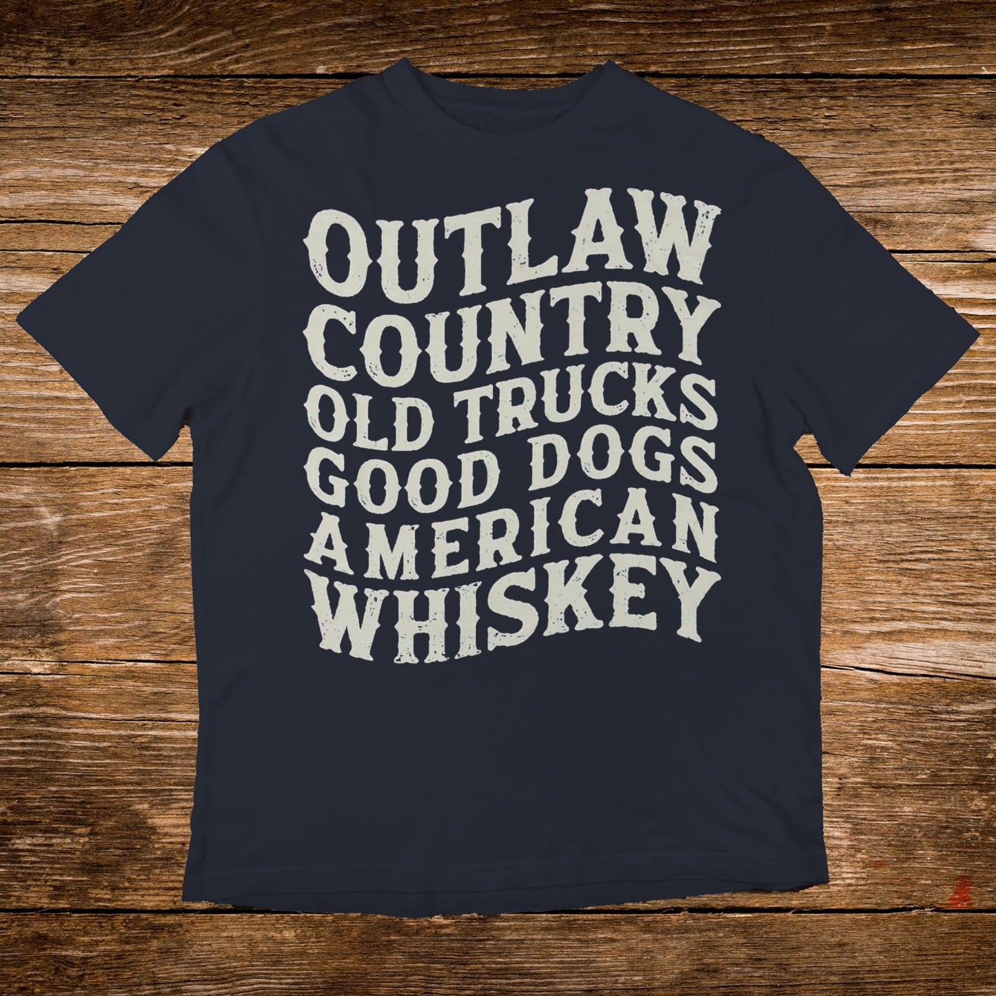 Navy t-shirt with "Outlaw Country, Old Trucks, Good Dogs, American Whiskey" text.