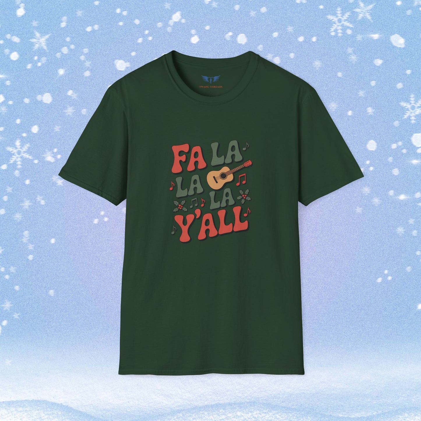 Fa La La La Y'all Tshirt