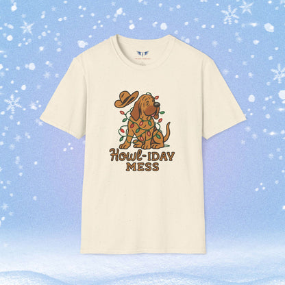 Howl-iday Mess Christmas Tshirt