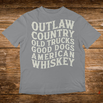Gray t-shirt with "OUTLAW COUNTRY OLD TRUCKS GOOD DOGS AMERICAN WHISKEY" text.