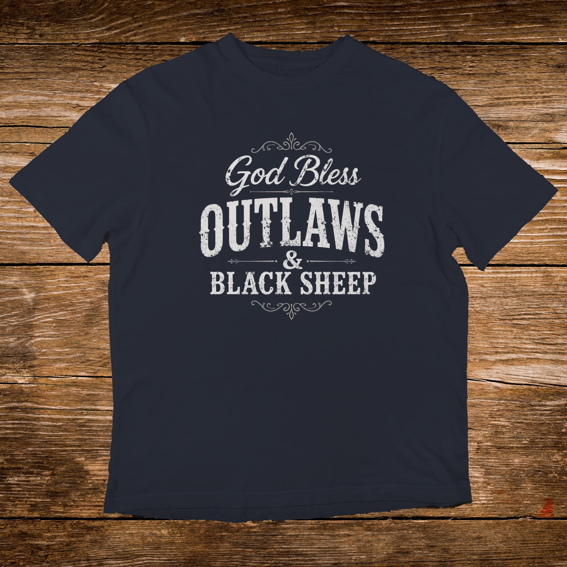 Navy t-shirt with "God Bless Outlaws & Black Sheep" in distressed white text.