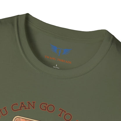 You Can Go To Hell I'm Going to Texas T-Shirt