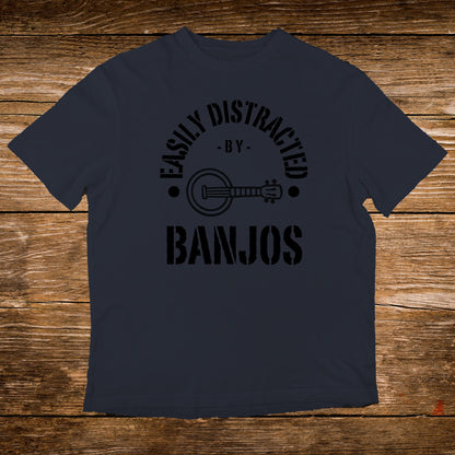 Easily Distracted By Banjos Music Lover T-Shirt