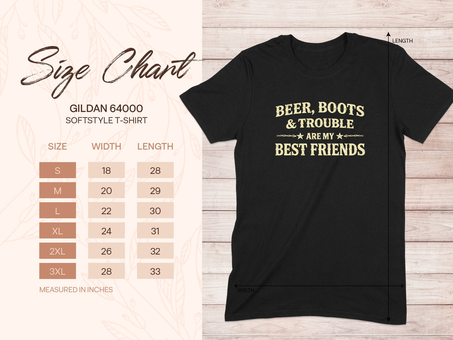 Gildan 64000 softstyle t-shirt size chart with "Beer, Boots & Trouble Are My Best Friends" graphic.