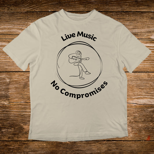 Live Music No Compromises Graphic T-Shirt
