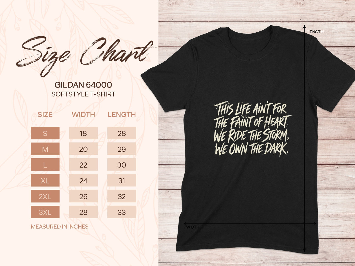 Gildan 64000 t-shirt size chart and "This life ain't for the faint of heart" graphic.