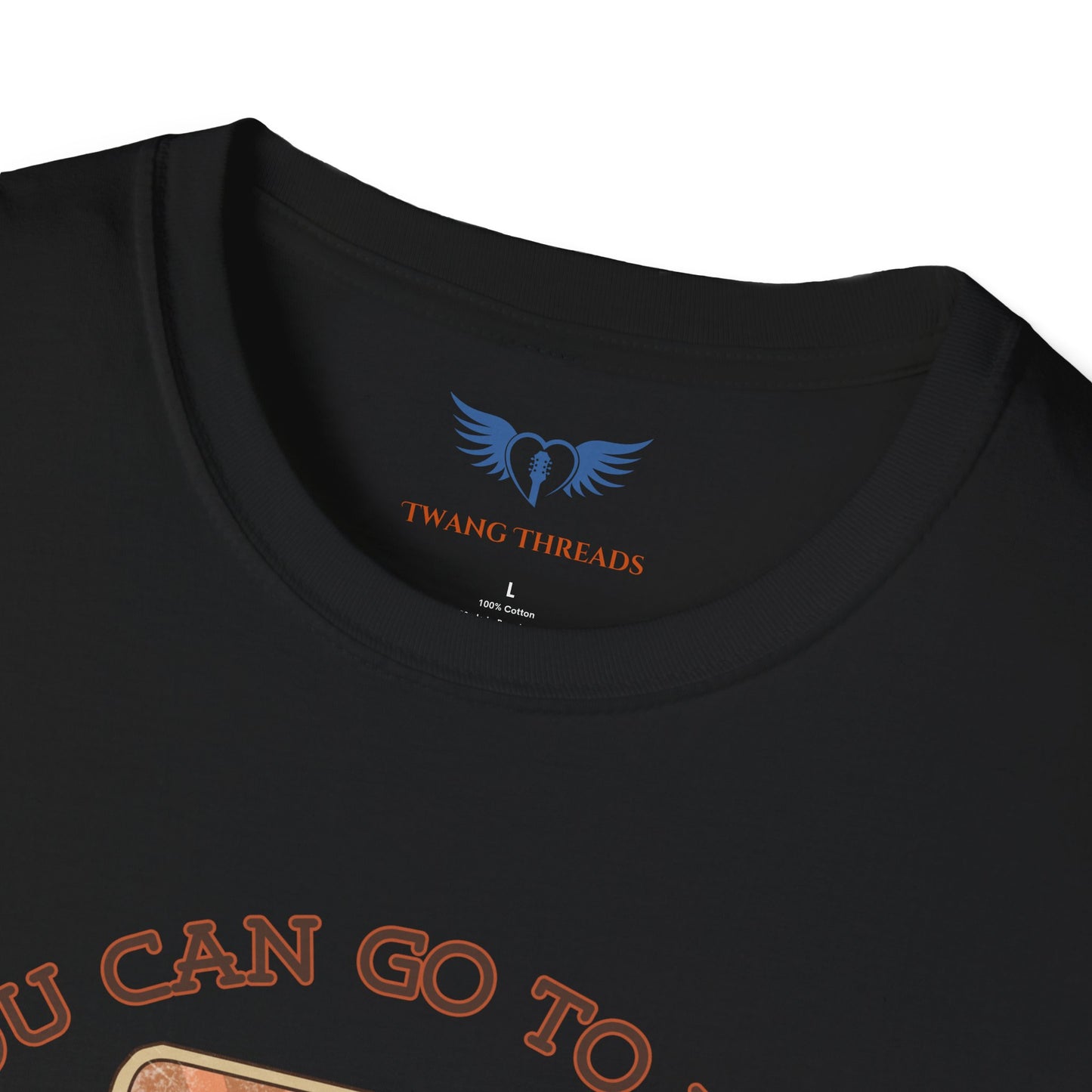 You Can Go To Hell I'm Going to Texas T-Shirt